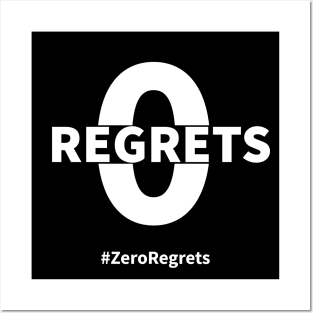 Zero regret Posters and Art
